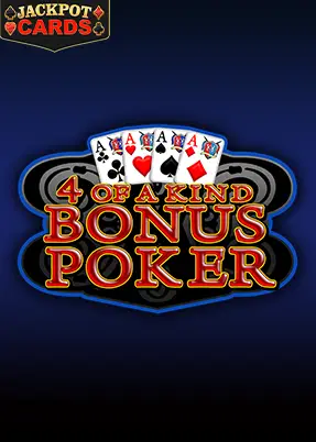 4 of a Kind Bonus Poker