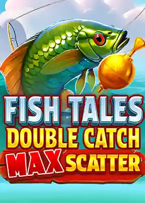 Fish Tales: Double Catch Max Scatter